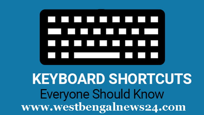 কমপিউটার কি-বোর্ডের ১০০টি শর্টকাট ব্যবহার - West Bengal News 24
