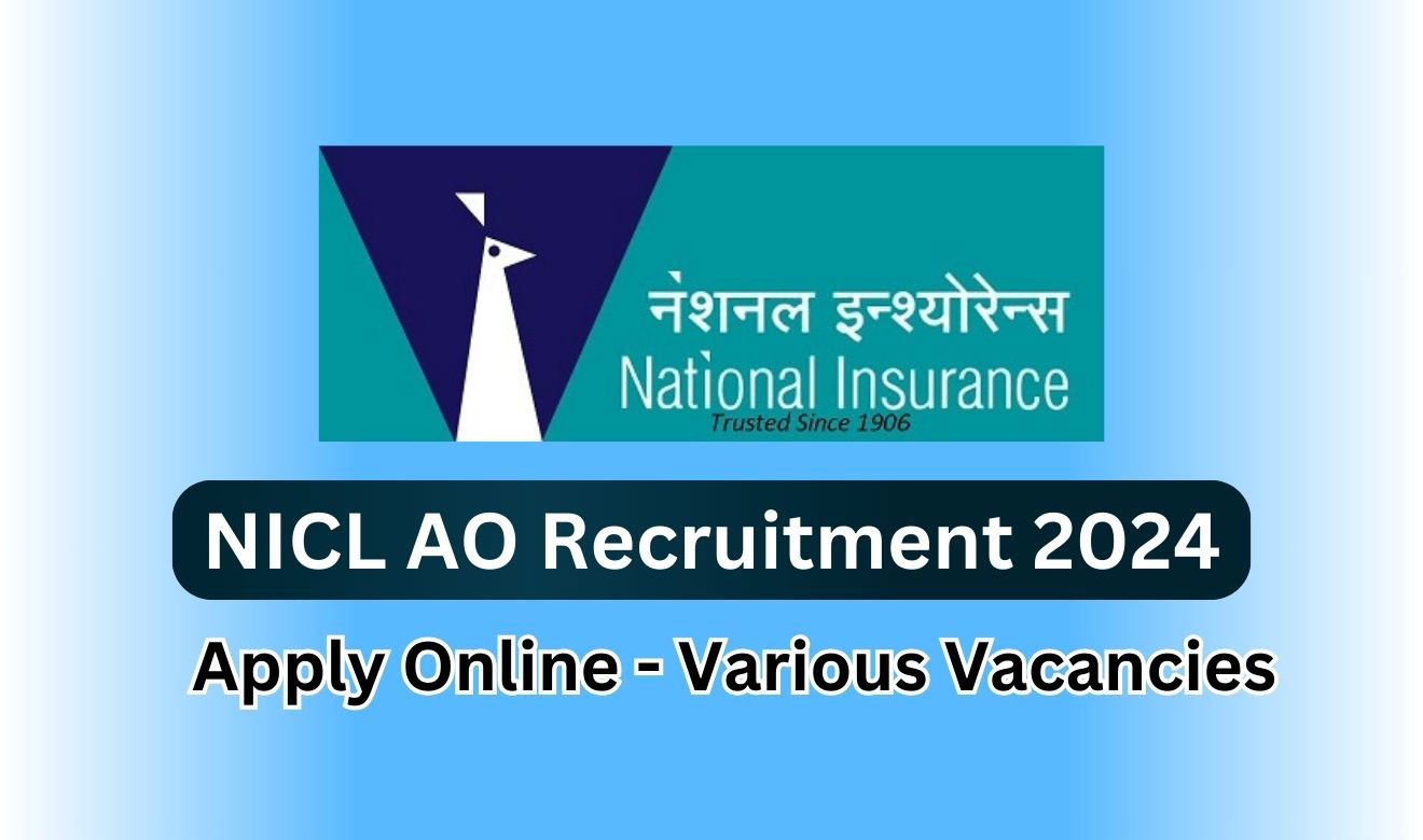 National Insurance Recruitment 2024 : অ্যাডমিনিস্ট্রেটিভ অফিসার পদে ২৭৪ জনকে নিয়োগ – ন্যাশনাল ইনস্যুরেন্স কোম্পানি লিমিটেড নিয়োগের বিজ্ঞপ্তি প্রকাশ - West Bengal News 24